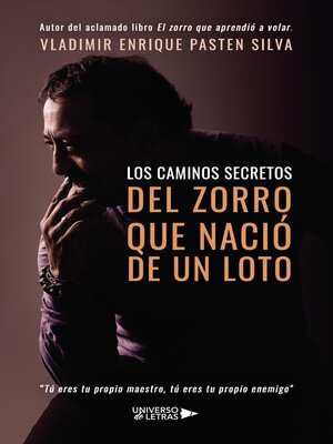 cover image of Los caminos secretos del zorro que nació de un loto